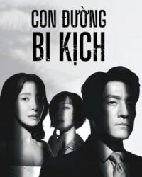 Con Đường Bi Kịch (Bi Kịch Thượng Lưu)