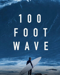 Cơn Sóng Lừng 30 Mét (Phần 1)