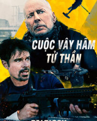 Cuộc Vây Hãm Tử Thần Cuộc Vây Hãm Tử Thần