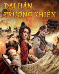 Đại Hán Trương Khiên Đại Hán Trương Khiên