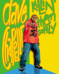 Dave Chaplelle: Tiếng Cười Nhẹ Nhàng