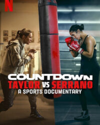 Đếm ngược: Taylor vs. Serrano