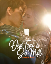 Đẹp Trai Là Số Một