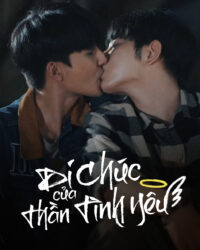 Di Chúc Của Thần Tình Yêu Di Chúc Của Thần Tình Yêu