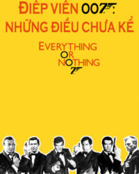 Điệp Viên 007: Những Điều Chưa Kể
