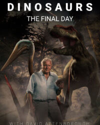 Dinosaurs: The Final Day with David Attenborough