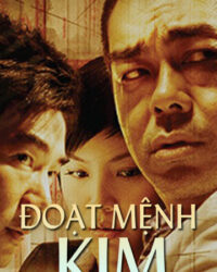 Đoạt Mệnh Kim Đoạt Mệnh Kim