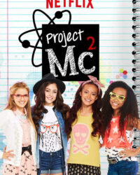 Dự án Mc2 (Phần 1) Dự án Mc2 (Phần 1)