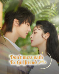 Đừng Chọc Bạn Gái Cũ