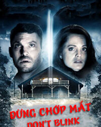 Đừng Chớp Mắt Đừng Chớp Mắt