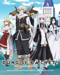 Dũng Sĩ Đã Chết (Anh Hùng Chết Yểu) Dũng Sĩ Đã Chết (Anh Hùng Chết Yểu)