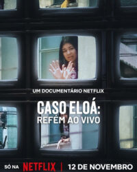 Eloá Pimentel: Con Tin Trên Truyền Hình Trực Tiếp