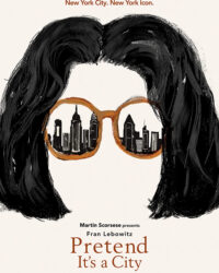 Fran Lebowitz: Giả như nó là thành phố