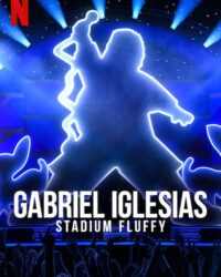 Gabriel Iglesias: Fluffy ở sân vận động