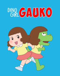 Gauko - Cô bé khủng long (Phần 2)