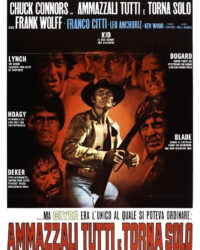 Giết hết bọn chúng và trở về một mình