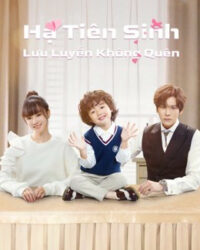 Hạ Tiên Sinh Lưu Luyến Không Quên (Nỗi Vương Vấn Của Hạ Tiên Sinh)