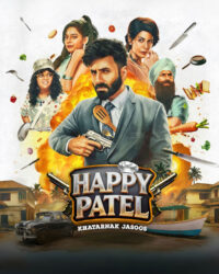 Happy Patel: Khatarnak Jasoos Happy Patel: Khatarnak Jasoos