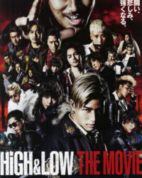 HiGH&LOW: Cuộc chiến băng đảng – Bản điện ảnh