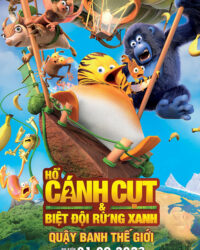 Hổ Cánh Cụt & Biệt Đội Rừng Xanh 2: Quậy Banh Thế Giới