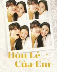 Hôn Lễ Của Em Hôn Lễ Của Em