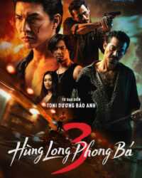 Hùng Long Phong Bá (Phần 3)
