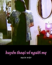 Huyền Thoại Về Người Mẹ