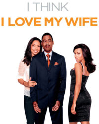 I Think I Love My Wife