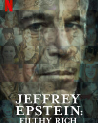 Jeffrey Epstein: Giàu có và đồi bại