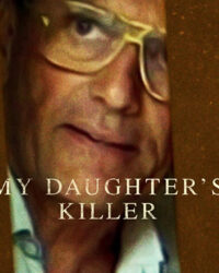 Kẻ giết con gái tôi