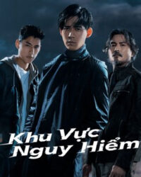 Khu Vực Nguy Hiểm