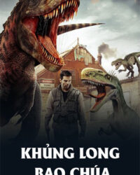 Khủng Long Bạo Chúa Khủng Long Bạo Chúa