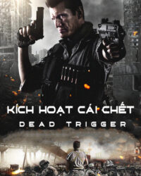 Kích Hoạt Cái Chết Kích Hoạt Cái Chết