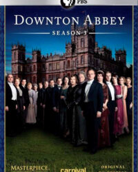 Kiệt tác kinh điển: Downton Abbey (Phần 3)