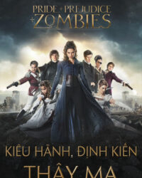 Kiêu Hãnh, Định Kiến và Thây Ma