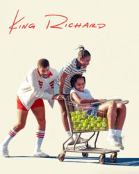 King Richard: Huyền Thoại Nhà Williams