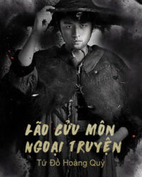 Lão Cửu Môn Ngoại Truyện: Tứ Đồ Hoàng Quỳ