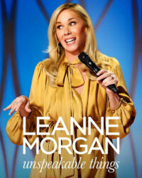 Leanne Morgan: Những Thứ Không Thể Nói Ra