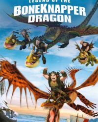 Legend of the BoneKnapper Dragon