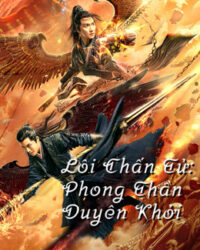 Lôi Chấn Tử: Phong Thần Duyên Khởi Lôi Chấn Tử: Phong Thần Duyên Khởi