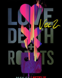 Love, Death & Robots (Phần 2)