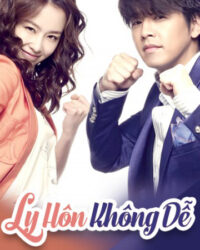 Ly Hôn Không Dễ Ly Hôn Không Dễ