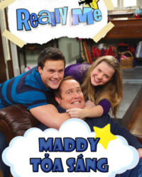 Maddy Tỏa Sáng Maddy Tỏa Sáng