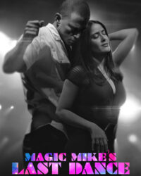 Magic Mike: Vũ Điệu Cuối Cùng Magic Mike: Vũ Điệu Cuối Cùng