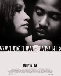 Malcolm & Marie