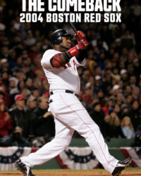 Màn lội ngược dòng: 2004 Boston Red Sox Màn lội ngược dòng: 2004 Boston Red Sox