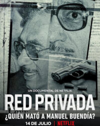 Mạng lưới riêng tư: Ai đã giết Manuel Buendía?