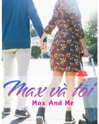 Max và Tôi