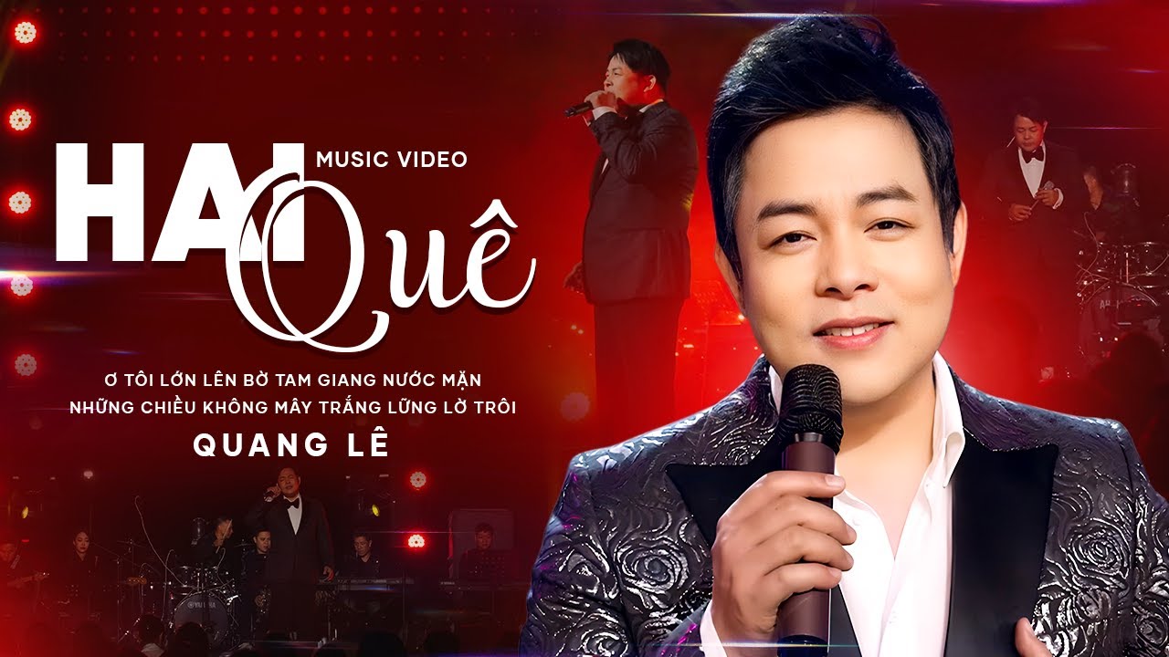 Quang Lê – Hai Quê