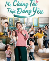 Mẹ Chồng Tôi Thật Đáng Yêu